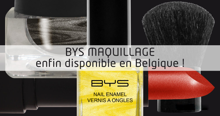 BYS Maquillage pour la Belgique !